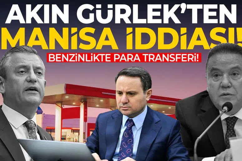 Gürlek’ten Özgür Özel’e ağır suçlama: “Benzinlikte para iddiası var”